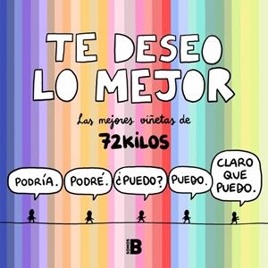Te deseo lo mejor | 9788466683548 | 72 Kilos