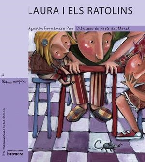 Laura i els ratolins | 9788476609330 | Fernández Paz, Agustín