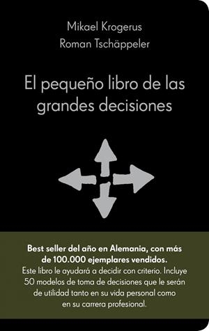 El pequeño libro de las grandes decisiones | 9788415320036 | Krogerus, Mikael / Tschäppeler, Roman