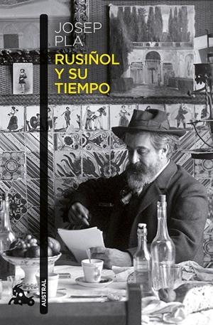Rusiñol y su tiempo | 9788423368877 | Pla, Josep