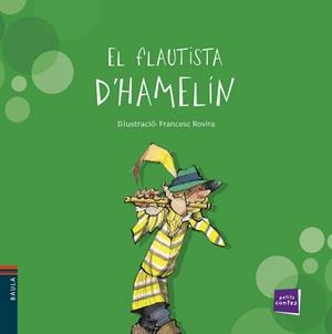 El flautista d'Hamelín | 9788447924653 | Conte Popular