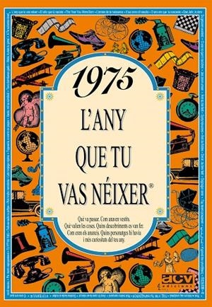 1975 L'any que tu vas néixer | 9788489589131 | Collado Bascompte, Rosa