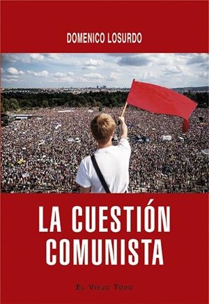La cuestión comunista | 9788418550836 | Losurdo, Domenico