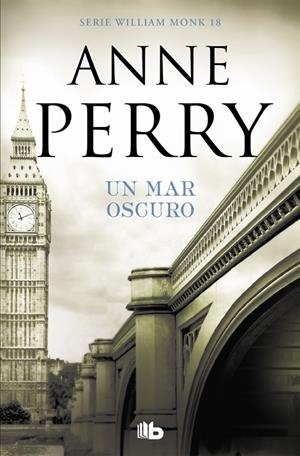 Un mar oscuro (Detective William Monk 18) | 9788490709481 | Perry, Anne