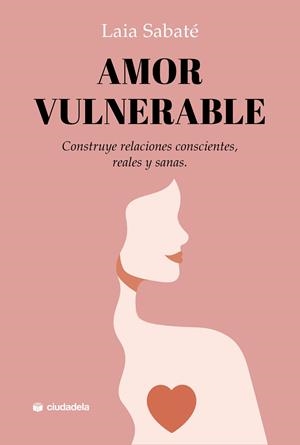 Amor vulnerable | 9788415436706 | Sabaté, Laia