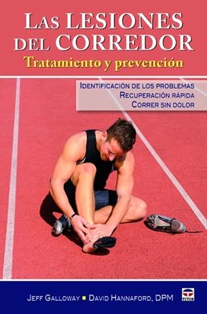 LAS LESIONES DEL CORREDOR | 9788479028916 | Galloway, Jeff/Hannaford, David