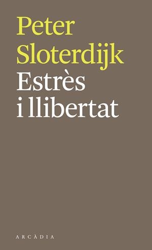 Estrès i llibertat | 9788412273564 | Sloterdijk, Peter