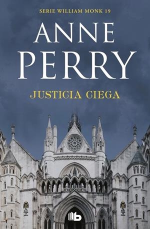 Justicia Ciega (Detective William Monk 19) | 9788490709498 | Perry, Anne
