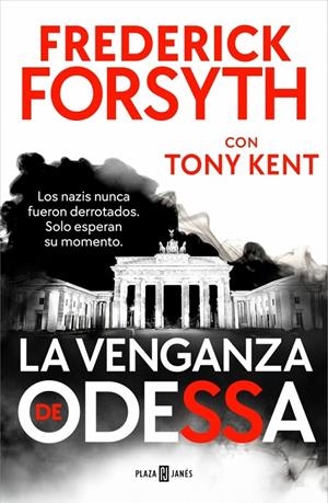 La venganza de Odessa | 9788401038532 | Forsyth, Frederick/Kent, Tony