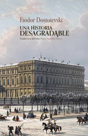 Una historia desagradable | 9791387922528 | Dostoievski, Fiódor
