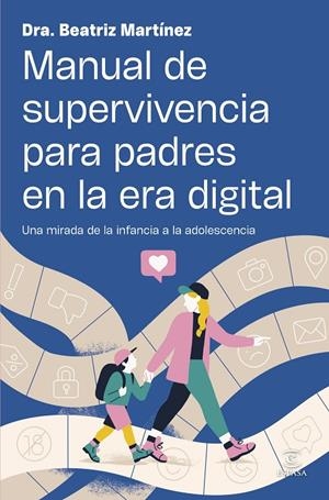 Manual de supervivencia para padres en la era digital | 9788467080551 | Martínez, Beatriz