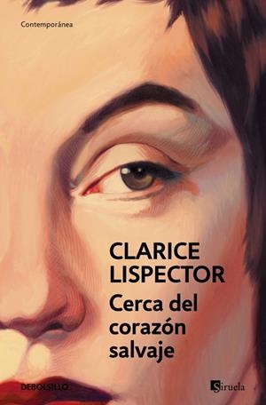 Cerca del corazón salvaje | 9788466381765 | Lispector, Clarice