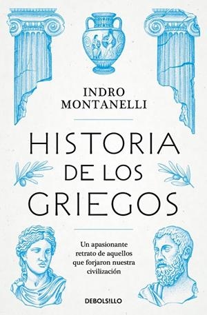 Historia de los griegos | 9788466390439 | Montanelli, Indro
