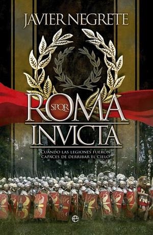 Roma invicta | 9788491640592 | Negrete, Javier