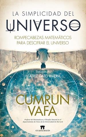 La simplicidad del universo | 9788419414519 | Cumrun Vafa