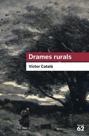 Drames rurals | 9788415192985 | Català, Victor