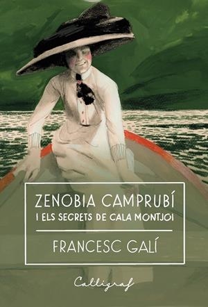 Zenobia Camprubí i els secrets de cala Montjoi | 9791399160123 | Galí Bohera, Francesc