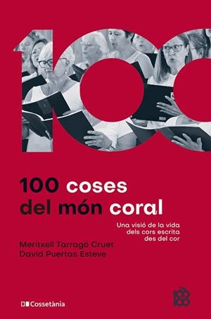 100 coses del món coral | 9788413563312 | Puertas Esteve, David/Tarragó Cruet, Meritxell