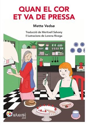Quan el cor et va de pressa | 9788413035796 | Vedsø, Mette