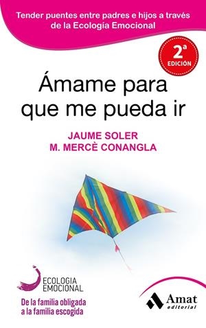 Ámame para que me pueda ir | 9788497357050 | Soler i Lleonart, Jaume/Conangla i Marín, Maria Mercè