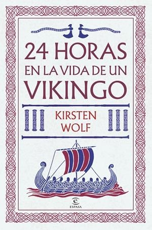 24 horas en la vida de un vikingo | 9788467081145 | Wolf, Kirsten