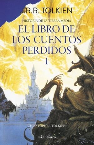 Hª Tierra Media Nº 01/12 El libro de los cuentos perdidos 1 | 9788445013373 | Tolkien, J. R. R.