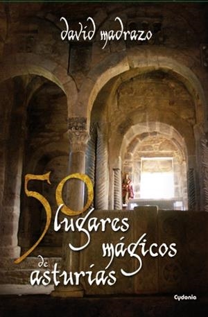 50 lugares mágicos de Asturias | 9788494125805 | González García, David