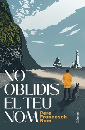 No oblidis el teu nom | 9788466434553 | Francesch Rom, Pere
