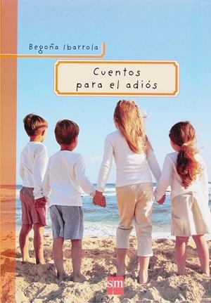 Cuentos para el adiós | 9788467511529 | Begoña Ibarrola