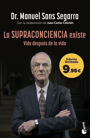 La Supraconciencia existe | 9788408319856 | Dr. Manuel Sans Segarra/Cebrián, Juan Carlos