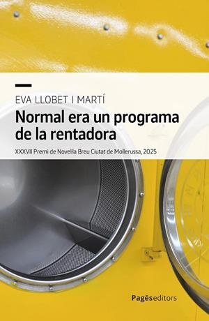 Normal era un programa de la rentadora | 9788413037073 | Llobet Martí, Eva