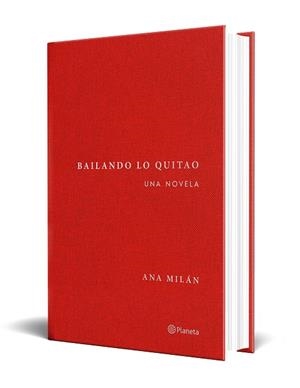 Bailando lo quitao | 9788408314318 | Milán, Ana