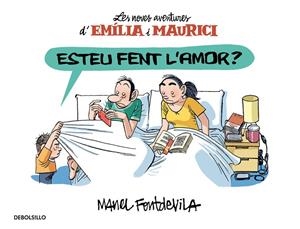 Esteu fent l amor? | 9788466329927 | Manel Fontdevila