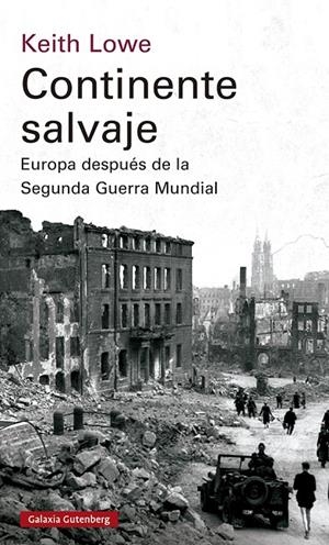 Continente salvaje- 2023 | 9788419392596 | Lowe, Keith