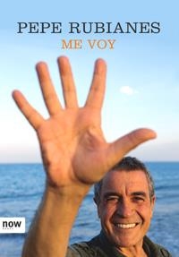 Me voy | 9788496767096 | Rubianes Alegret, Pepe