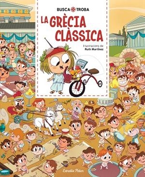 Busca i troba. La Grècia clàssica | 9791387783143 | Martínez, Ruth