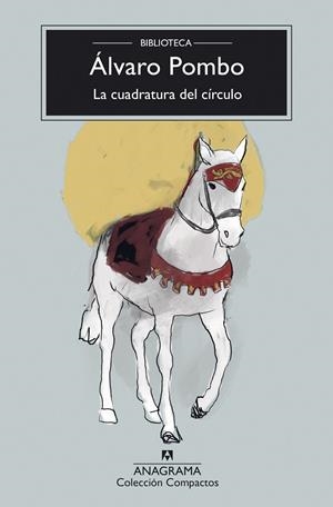 La cuadratura del círculo | 9788433948724 | Pombo, Álvaro