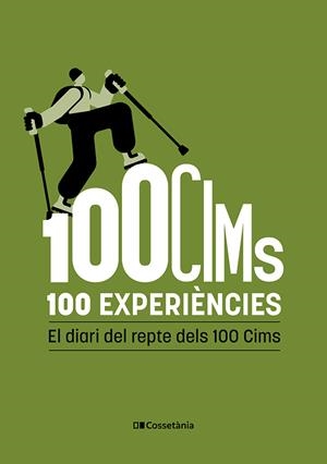 100 Cims. 100 experiències | 9788413566191 | autors, Diversos
