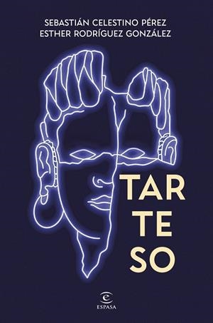Tarteso | 9788467082197 | Celestino, Sebastián/Rodríguez, Esther