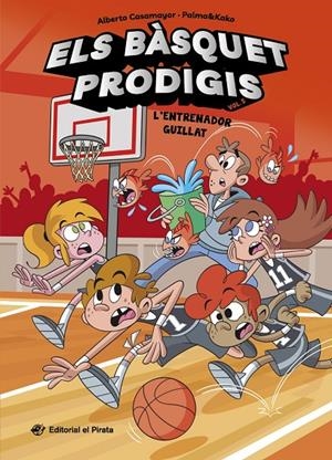Els bàsquet prodigis 5 - L'entrenador guillat | 9788419912619 | Casamayor, Alberto