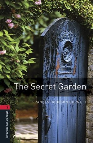 Oxford Bookworms 3. The Secret Garden MP3 Pack | 9780194620932 | Hodgson Burnett, Frances