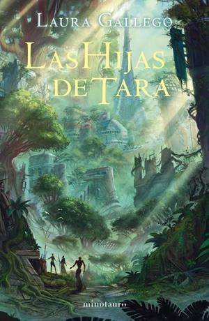 Las hijas de Tara (NE) | 9788445009970 | Laura Gallego