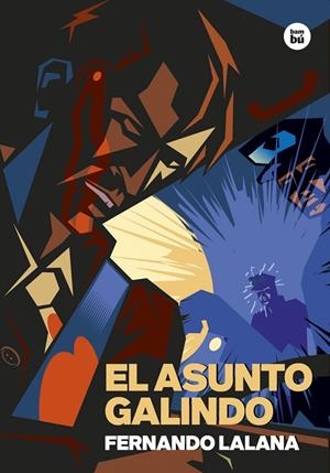 El asunto Galindo | 9788483439968 | Lalana Josa, Fernando