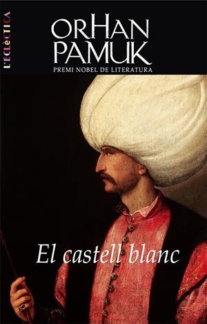El castell blanc | 9788498241983 | Pamuk, Orhan