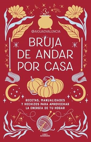 Bruja de andar por casa | 9791387949228 | @aiguadvalencia