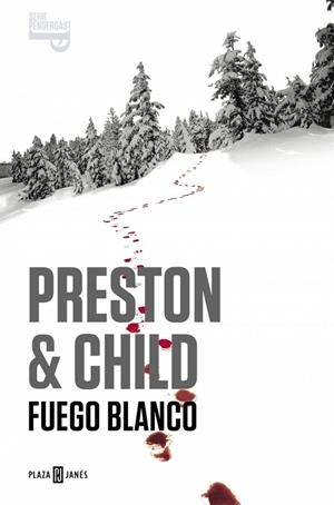 Fuego blanco (Inspector Pendergast 13) | 9788401342042 | Preston, Douglas/Child, Lincoln