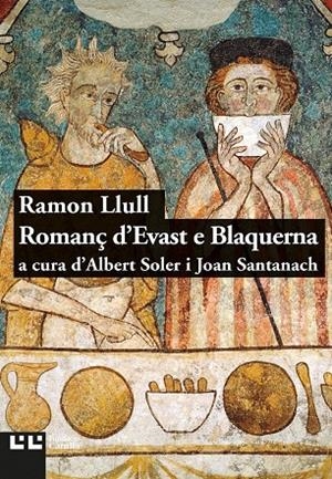 Romanç d'Evast e Blaquerna | 9788472268067 | Llull, Ramon