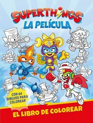 Superthings. Actividades - Superthings. La película. Libro de colorear | 9788448874704 | Magicbox