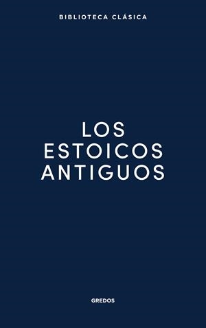 Los estoicos antiguos | 9791387896300 | Varios autores