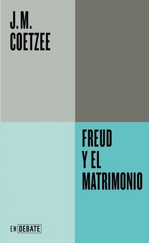 Freud y el matrimonio  | 9791387904593 | Coetzee, J.M.